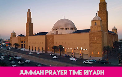 Jummah prayer time Riyadh al rajhi mosque mosque congregation